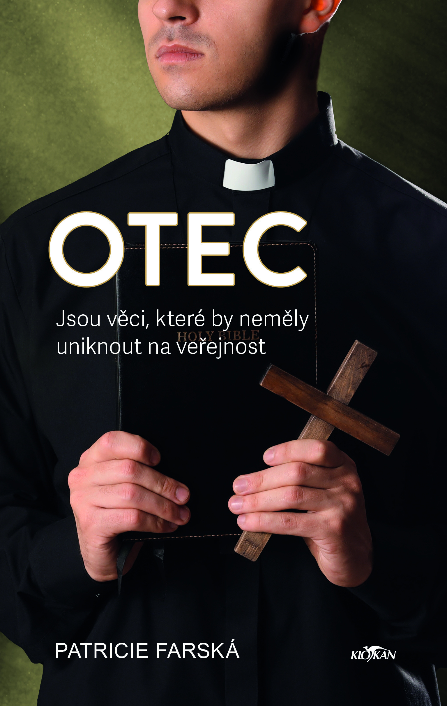 OTEC - JSOU VĚCI, KTERÉ BY NEMĚLY UNIKNOUT NA VEŘEJNOST