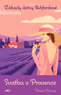 Záhady slečny Ashfordové - Svatba v Provence