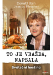 To je vražda, napsala - Sváteční hostina