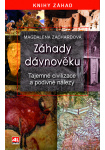 Záhady dávnověku - Tajemné civilizace a podivné nálezy