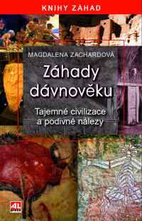 Záhady dávnověku - Tajemné civilizace a podivné nálezy