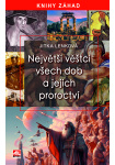 Největší věštci všech dob a jejich proroctví